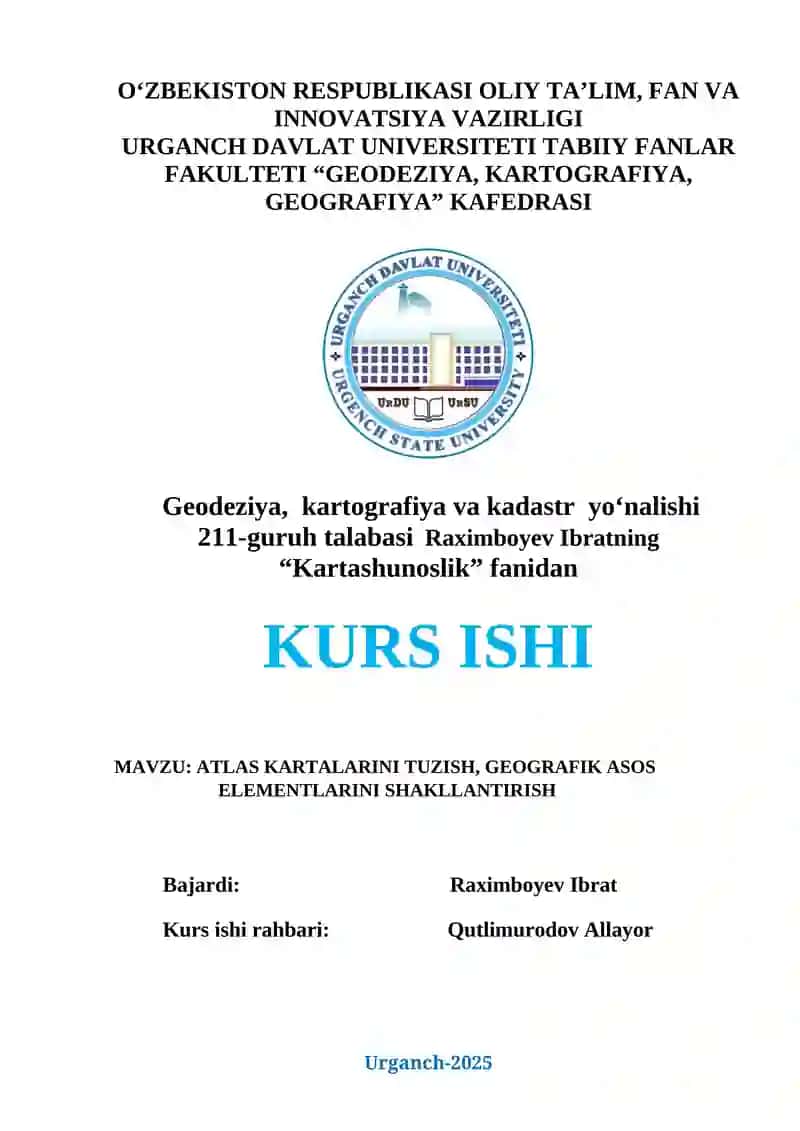 ATLAS KARTALARINI TUZISH, GEOGRAFIK ASOS ELEMENTLARINI SHAKLLANTIRISH