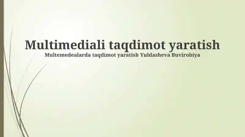 Multimediali taqdimot yaratish