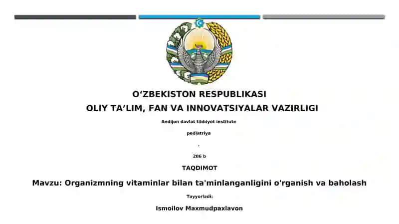 Organizmning vitaminlar bilan ta'minlanganligini o'rganish va baholash