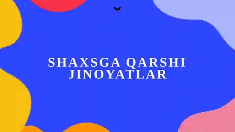 Shaxsgaqarshijinoyatlar