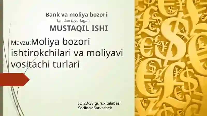 Moliya bozori ishtirokchilari va moliyavi vositachi turlari