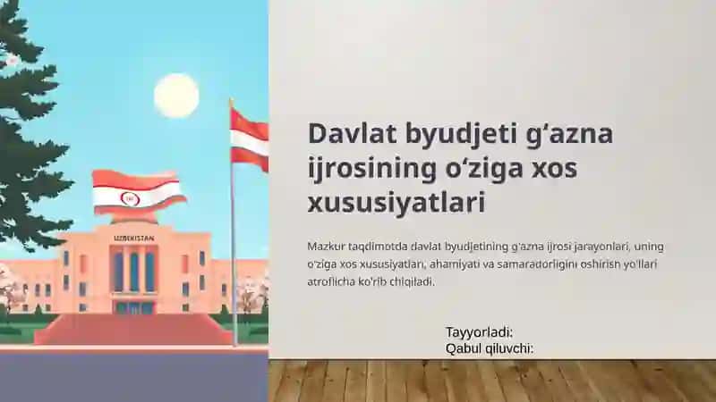Davlat byudjeti gʻazna ijrosining oʻziga xos xususiyatlari
