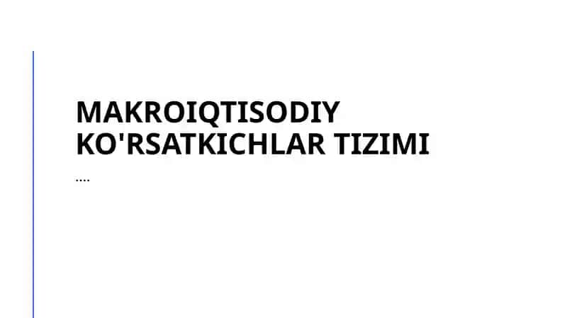 Makroiqtisodiy ko'rsatkichlar tahlili