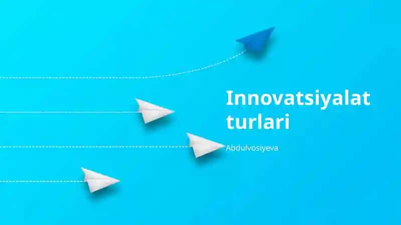 Innovatsiyalat turlari