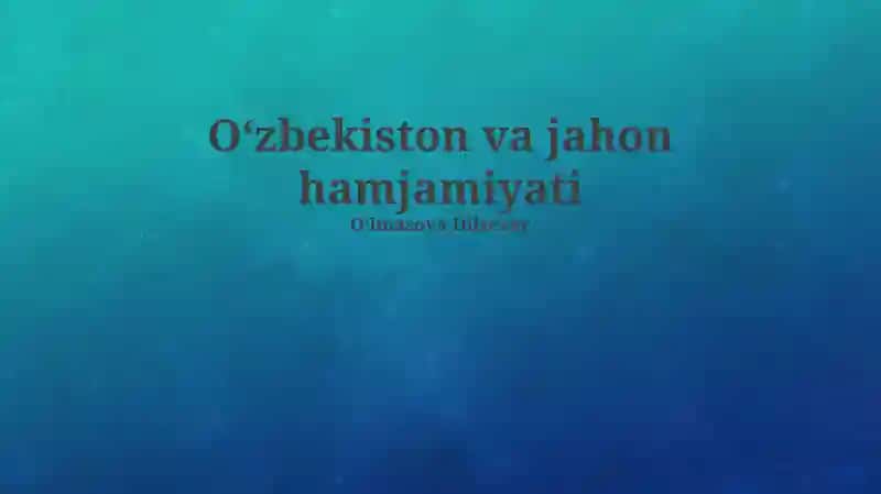 O'zbekiston va jahon hamjamiyati