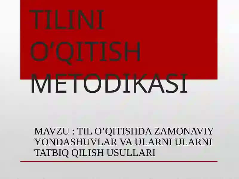 ONA TILINI O’QITISH METODIKASI