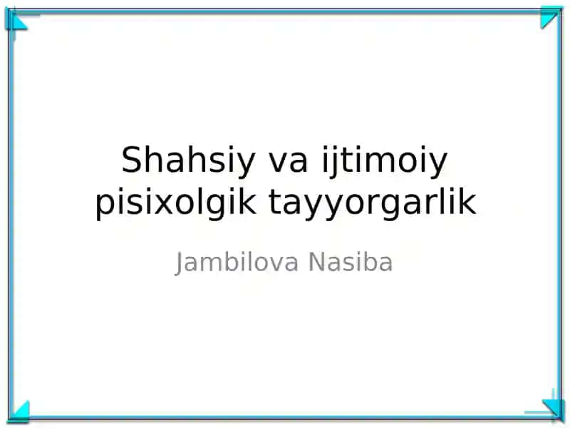 Shahsiy va ijtimoiy pisixolgik tayyorgarlik