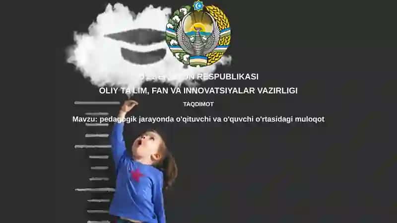 Pedagogik jarayonda o'qituvchi va o'quvchi o'rtasidagi muloqot