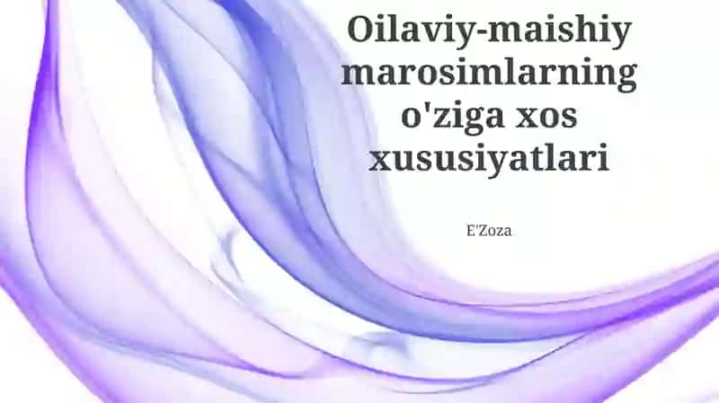 Marosimlar va Oilaviy Uyg'onish