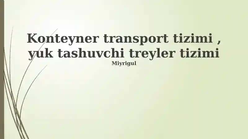 Konteyner tasıw sisteması