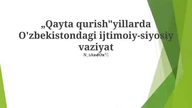 O'zbekistondagi ijtimoiy-siyosiy vaziyat