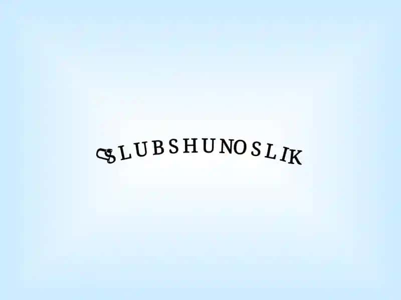 U S L U B S H U NO S L I K