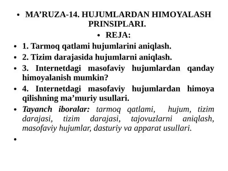 MA’RUZA-14. HUJUMLARDAN HIMOYALASH PRINSIPLARI