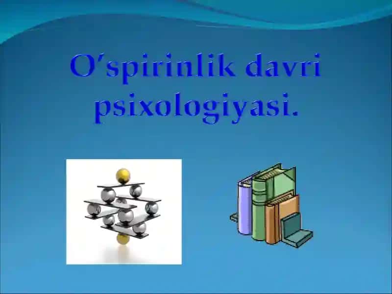 Ilk o’spirinlik davri psixologiyasi