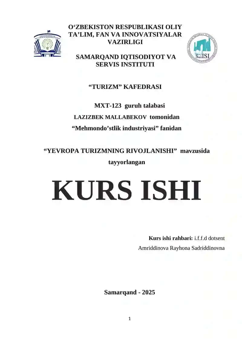 "YEVROPA TURIZMNING RIVOJLANISHI" mavzusida tayyorlangan KURS ISHI