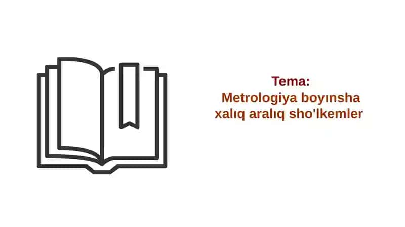 Metrologiyaboyınshaxalıqaralıqsho'lkemler