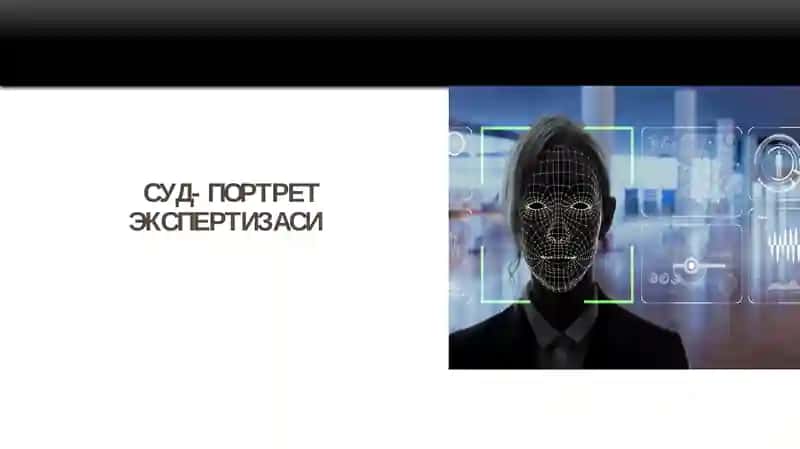 Суд-портрет экспертизаси