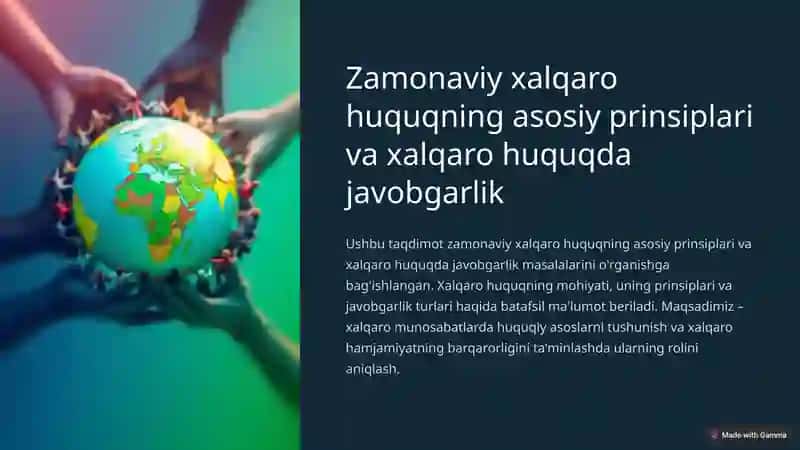 Zamonaviy xalqaro huquqning asosiy prinsiplari va xalqaro huquqda javobgarlik