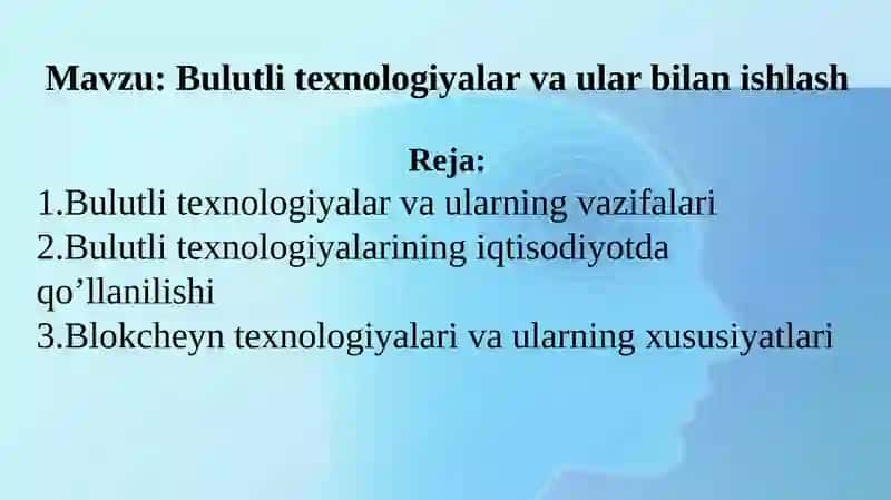 Bulutli texnologiyalar va ular bilan ishlash