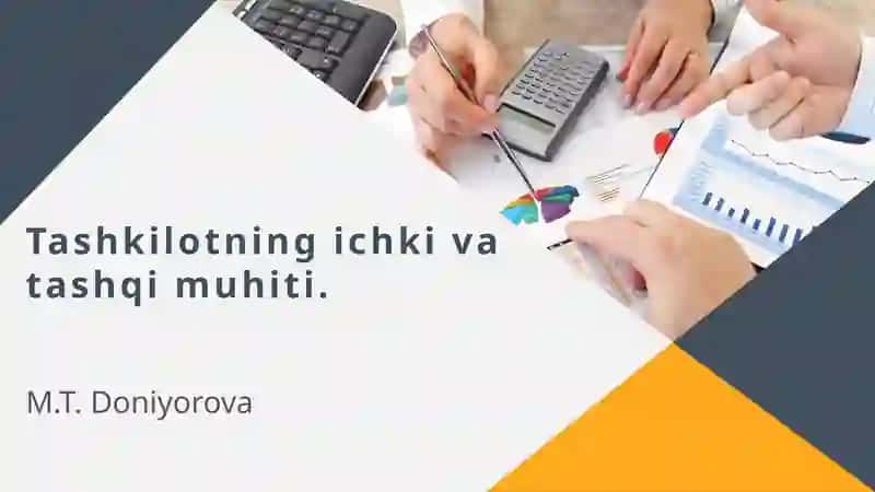 Tashkilotning ichki va tashqi muhitini o'rganish