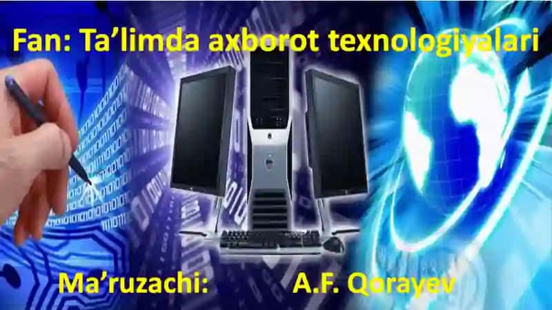 2-Ma’ruza. Kompyuterning texnik ta’minoti.