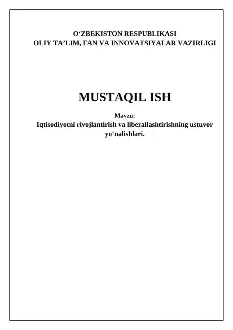 Iqtisodiyotni rivojlantirish va liberallashtirishning ustuvor yo'nalishlari