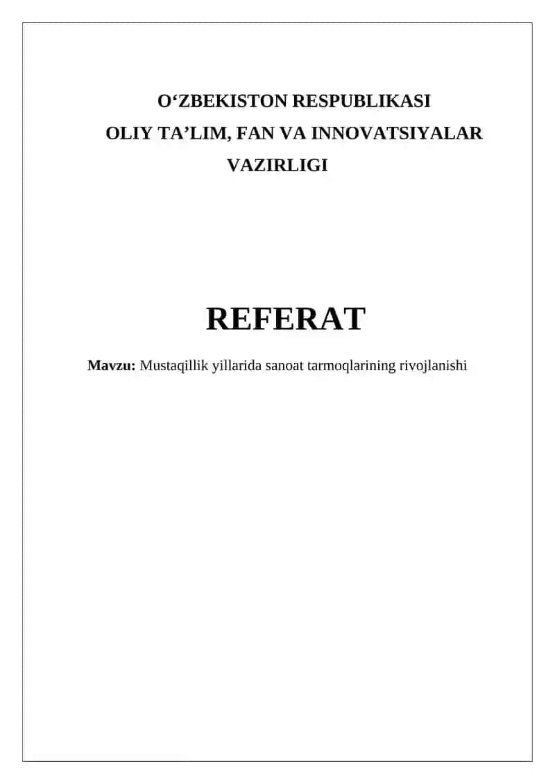 Mustaqillik yillarida sanoat tarmoqlarining rivojlanishi