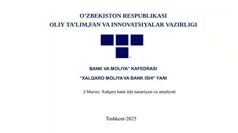 Xalqarobank ishi nazariyasi va amaliyoti
