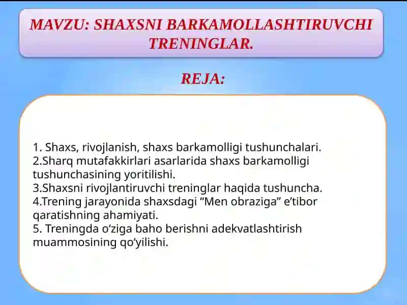 SHAXSNI BARKAMOLLASHTIRUVCHI TRENINGLAR