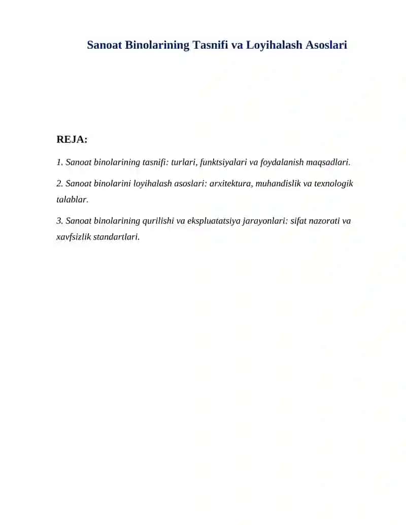 Sanoat Binolarining Tasnifi va Loyihalash Asoslari