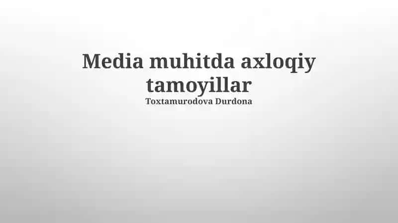 Axloqiy mas'uliyat va ommaviy axborot vositalari