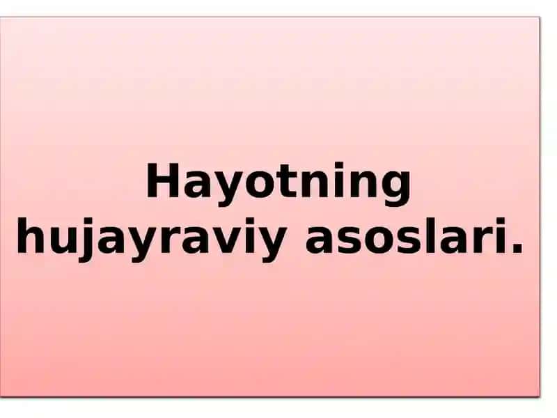 Hayotning hujayraviyasoslari