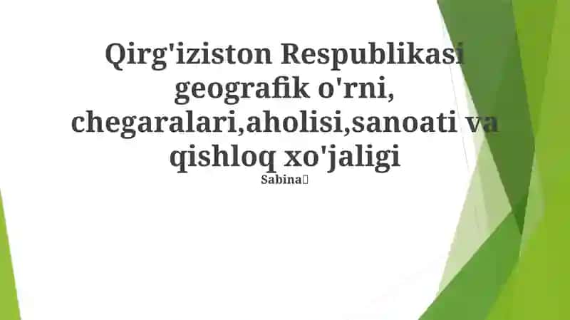 Qirg'izistonning sanoat manzarasi