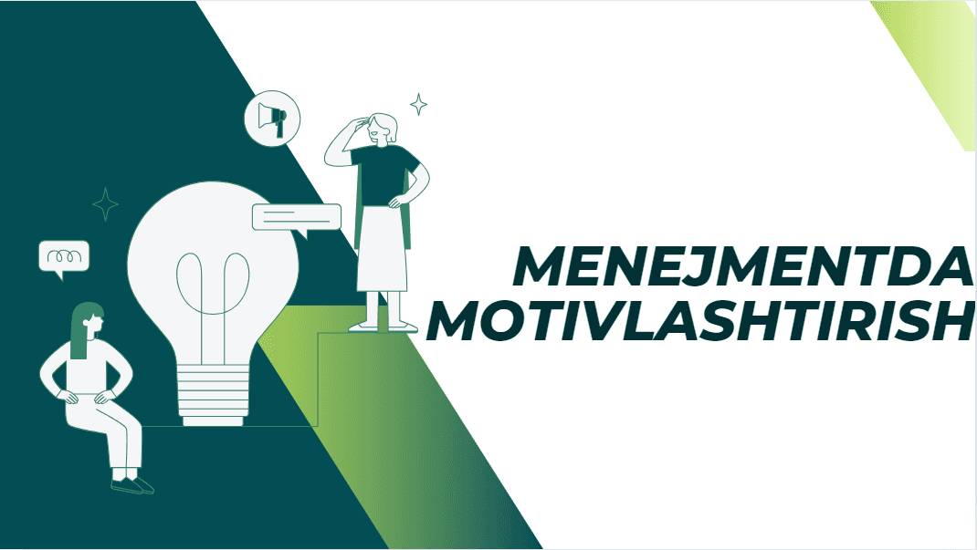 Menejmentda motivlashtirish