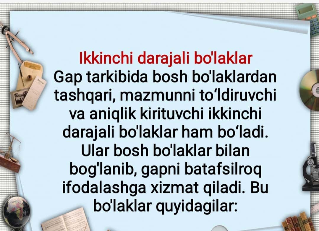 Ikkinchi darajali boʻlaklarning gapdagi vazifasi