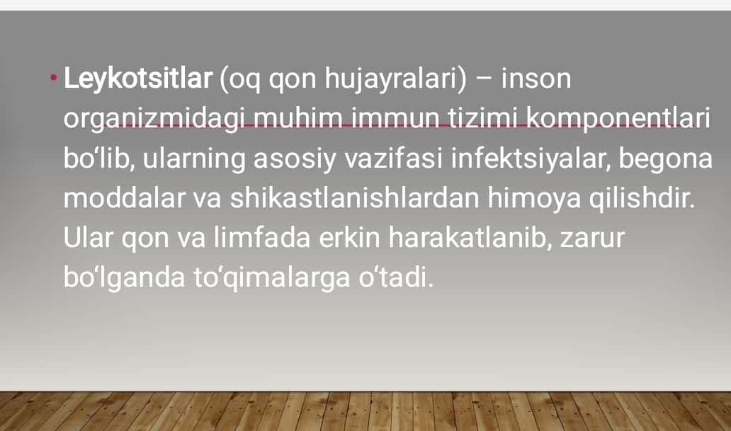 Leykotsitlar va ularning tibbiyotdagi ahamiyati.