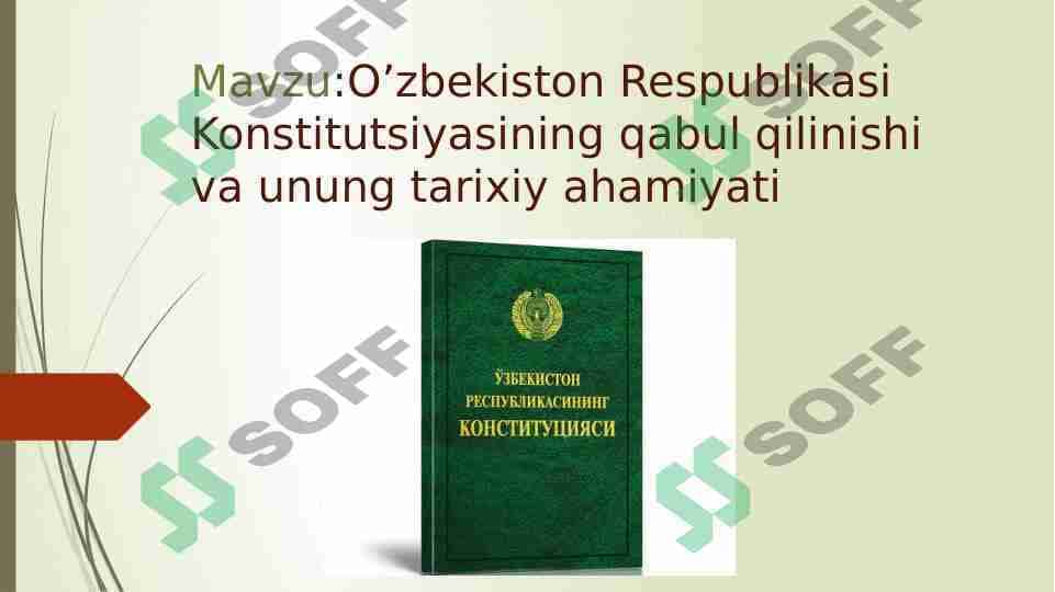 O’zbekiston Respublikasi Konstitutsiyasining qabul qilinishi va unung tarixiy ahamiyati