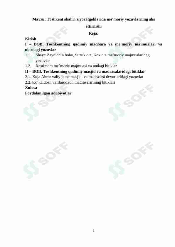 Toshkent shahri ziyoratgohlari me'moriy yozuvlarining aks ettirilishi.