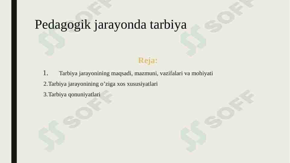 Pedagogik jarayonda tarbiya
