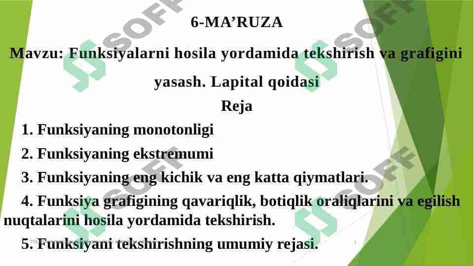 Funksiyalarni hosila yordamida tekshirish va grafigini yasash. Lapital qoidasi