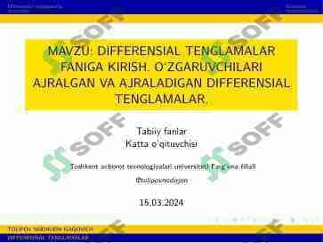 DIFFERENSIAL TENGLAMALAR FANIGA KIRISH. O‘ZGARUVCHILARI AJRALGAN VA AJRALADIGAN DIFFERENSIAL TENGLAMALAR