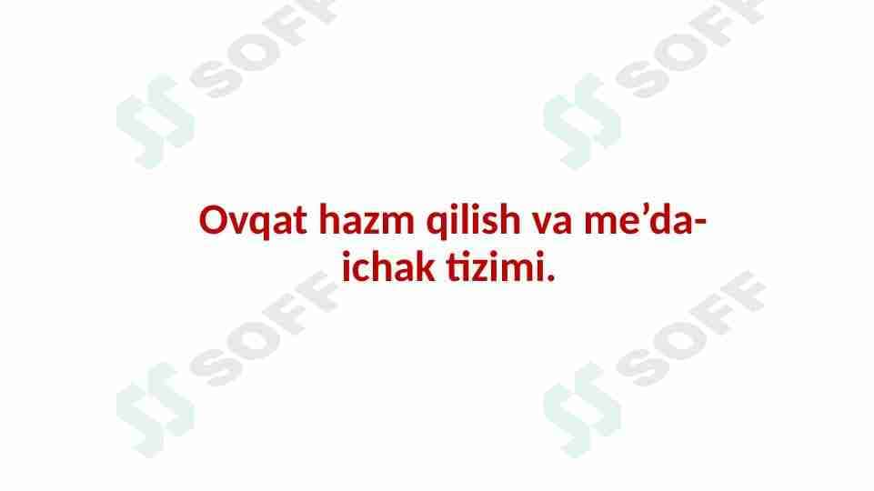 Ovqat hazm qilish organlari