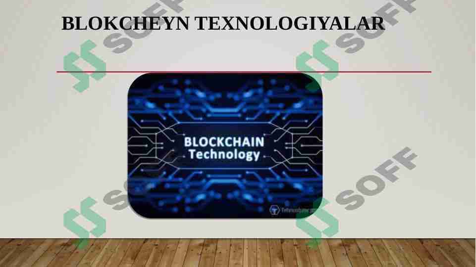 Blokcheyn texnologiyalar