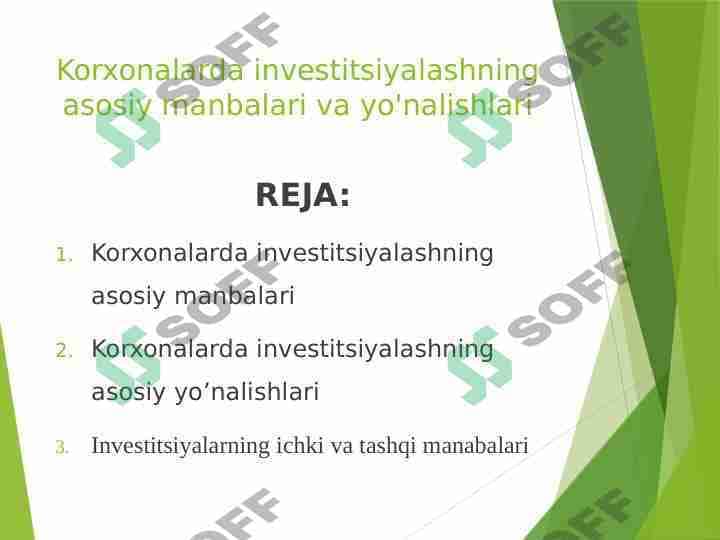 Korxonalarda investitsiyalashning asosiy manbalari va yo'nalishlari