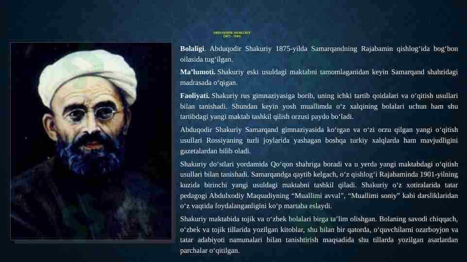 Abduqodir Shakuriy hayoti va ijodi