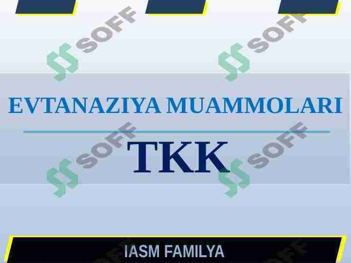 EVTANAZIYA MUAMMOLARI