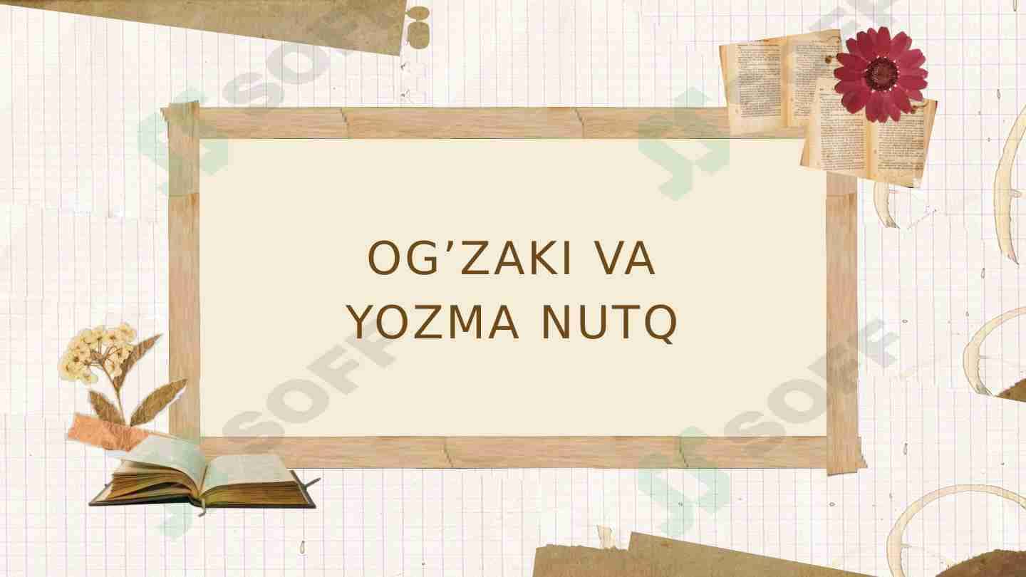 Og’zaki va yozma nutq