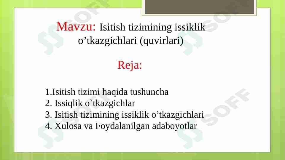Isitish tizimining issiklik o’tkazgichlari (quvurlari)