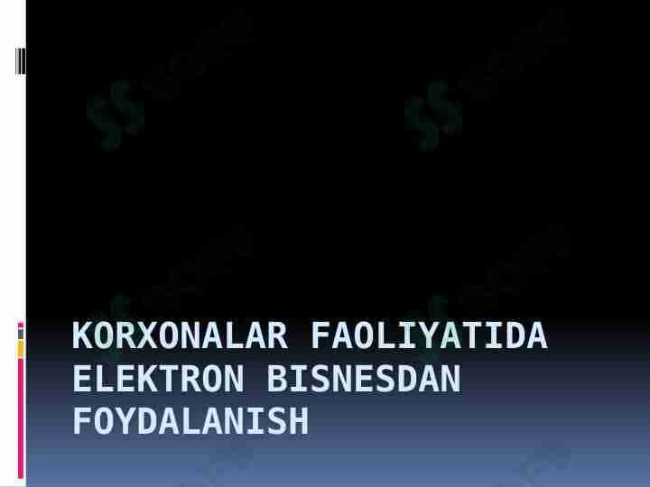Korxonalar faoliyatida elektron bisnesdan foydalanish