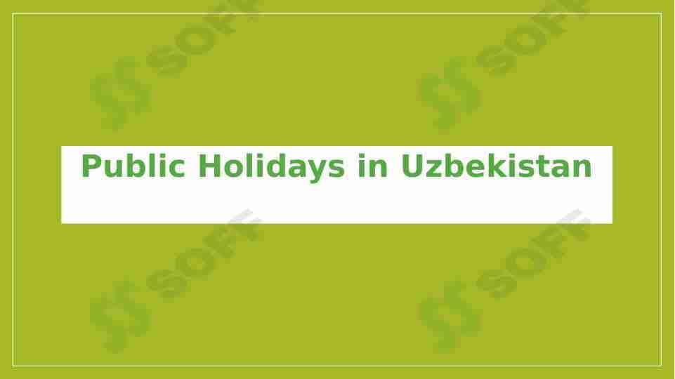 Public Holidays in Uzbekistan